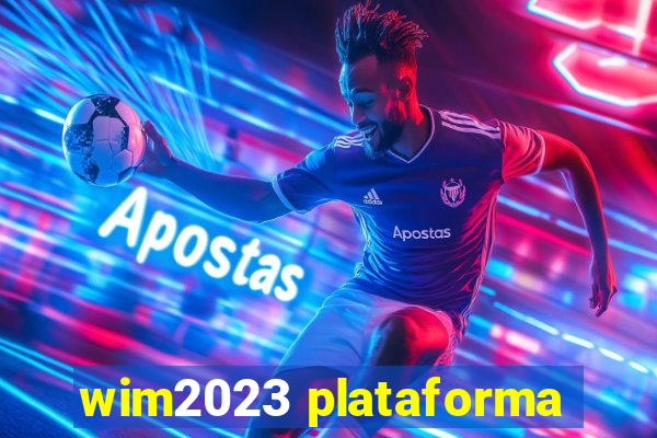 wim2023 plataforma